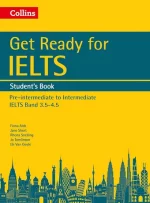 Collins Get Ready for IELTS Pre - Intermediate to Intermediate