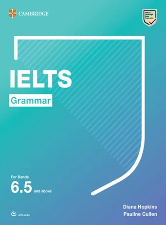 CAMBRIDGE IELTS Grammar for band 6.5 and above