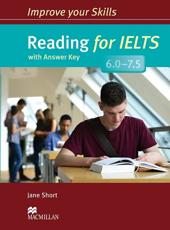Improve your Skills Reading for IELTS 6.0-7.5
