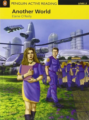 Another World – Level 2 – Penguin Active Reading