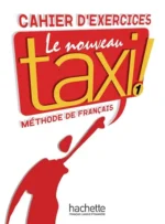 Le Nouveau taxi 1 workbook