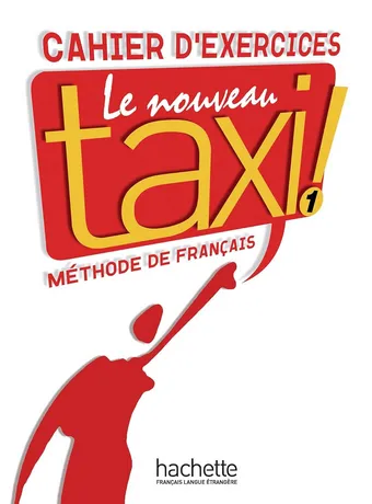 Le Nouveau Taxi 1 - Cahier_Khaterepub.ir_ Le Nouveau taxi 1 workbook