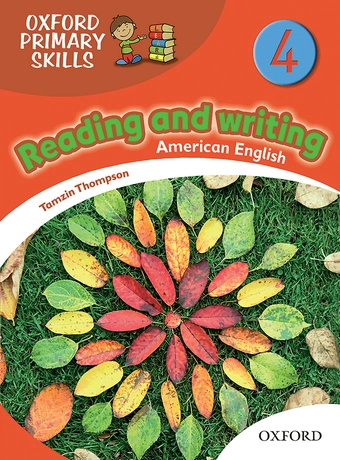 Oxford Primary Skills Reading and Writing 4 American