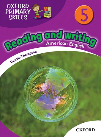 Oxford Primary Skills Reading and Writing 5 American